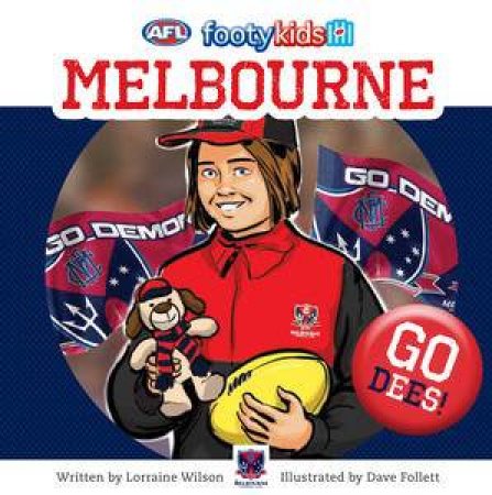 AFL: Footy Kids: Melbourne by Lorraine Wilson