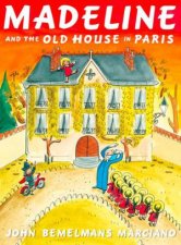 Madeline and the Old House in Paris