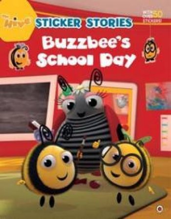 The Hive: Buzzbee's School Day by Ladybird