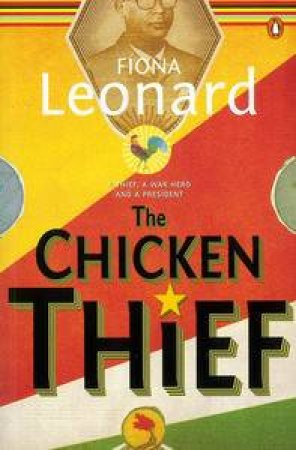 The Chicken Thief by Fiona Leonard