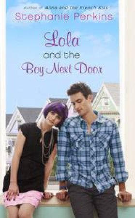 Lola And The Boy Next Door by Stephanie Perkins