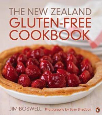 The New Zealand Gluten-Free Cookbook by Jim Boswell