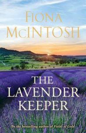 The Lavender Keeper (Nice Price Edition) by Fiona McIntosh