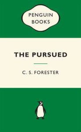 Green Popular Penguins : Pursued by C S Forester