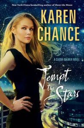 Tempt the Stars by Karen Chance