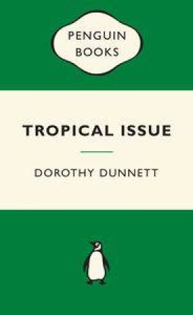 Green Popular Penguins : Tropical Issue by Dorothy Dunnett