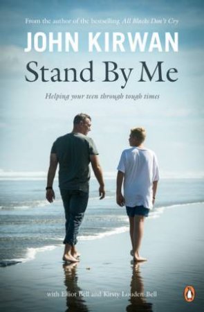 Stand By Me by John Kirwan & Elliot Bell 