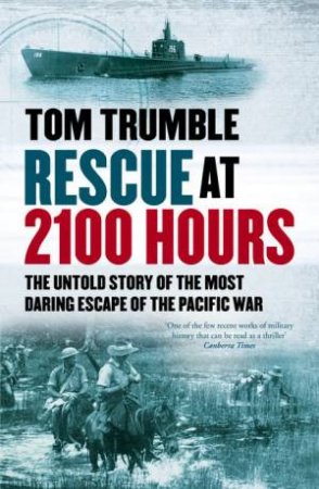 Rescue at 2100 Hours by Tom Trumble