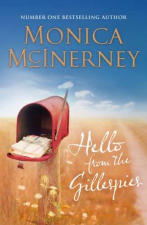 Hello from the Gillespies by Monica McInerney