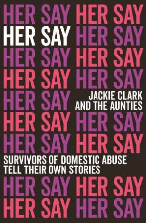 Her Say by Jackie Clark