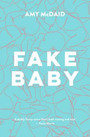 Fake Baby by Amy McDaid