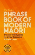 The Raupo Phrasebook Of Modern Maori