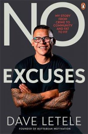 No Excuses by Dave Letele