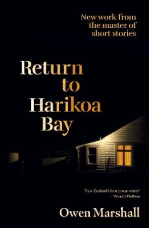 Return To Harikoa Bay by Owen Marshall