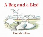 A Bag And A Bird