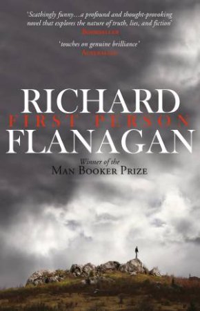 First Person by Richard Flanagan