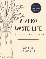 A Zero Waste Life