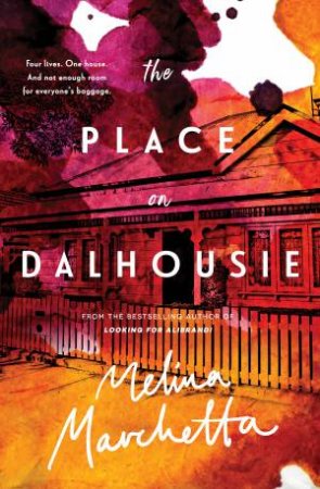 The Place On Dalhousie by Melina Marchetta