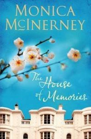 The House Of Memories by Monica McInerney