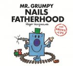 Mr Grumpy Nails Fatherhood