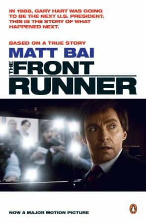 The Front Runner by Matt Bai