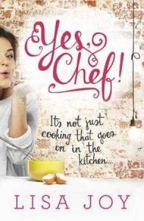 Yes, Chef! by lisa Joy