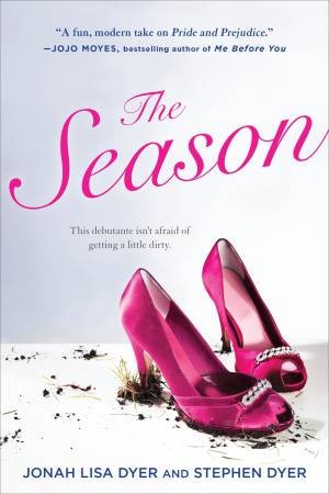 The Season by Jonah Lisa Dyer & Stephen Dyer