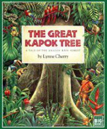 Great Kapok Tree: Big by CHERRY LYNNE