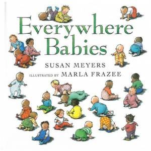 Everywhere Babies by MEYERS SUSAN