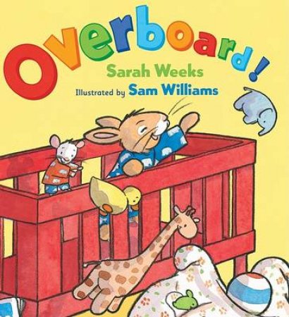 Overboard! by WEEKS SARAH