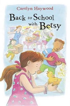 Back to School With Betsy by HAYWOOD CAROLYN