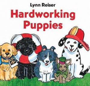 Hardworking Puppies by REISER LYNN