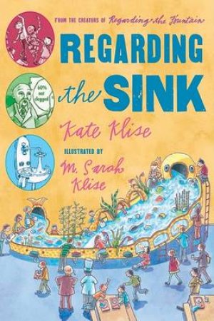 Regarding the Sink by KLISE KATE