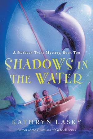 Shadows in the Water by LASKY KATHRYN