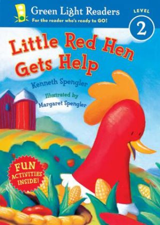 Little Red Hen Gets Help by SPENGLER KENNETH