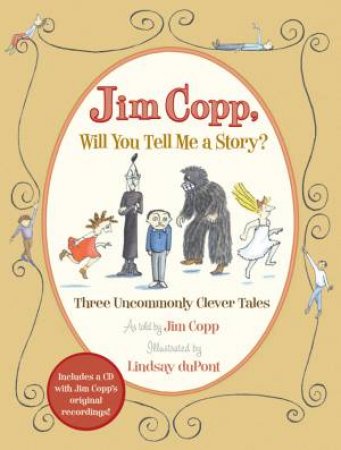 Jim Copp, Will You Tell Me a Story? by COPP JIM