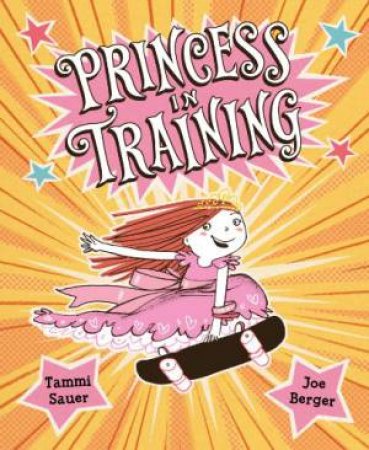 Princess in Training by SAUER TAMMI