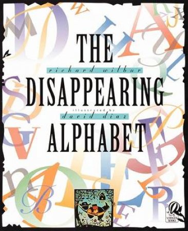 Disappearing Alphabet by WILBUR RICHARD