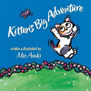 Kitten's Big Adventure by ARAKI MIE