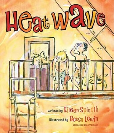 Heat Wave by LEWIN BETSY