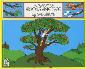 Seasons Of Arnold's Apple Tree by Gail Gibbons