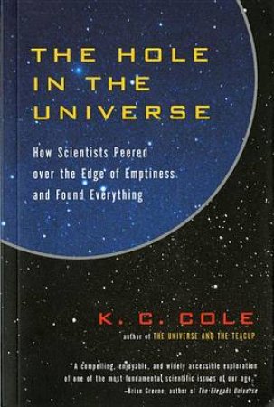 Hole in the Universe by COLE K.C.