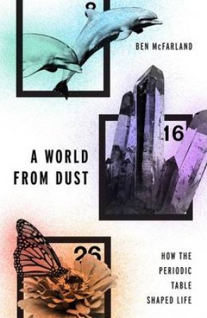 A World From Dust by Ben McFarland