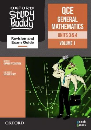 Oxford Study Buddy QCE General Mathematics Units 3&4 Revision And Exam Guide by Darren Fitzpatrick