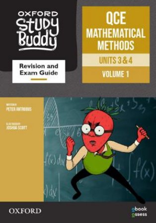 Oxford Study Buddy QCE Mathematical Methods Units 3&4 Revision And Exam Guide by Peter Antrobus