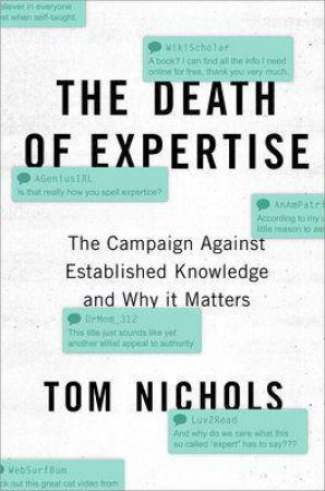 The Death of Expertise by Tom Nichols