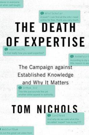 The Death of Expertise by Tom Nichols