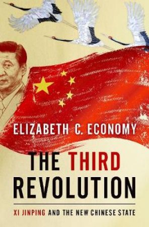 The Third Revolution by Elizabeth C. Economy