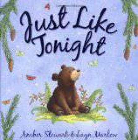 Just Like Tonight by Amber Stewart