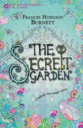 The Secret Garden by Frances Hodgson Burnett